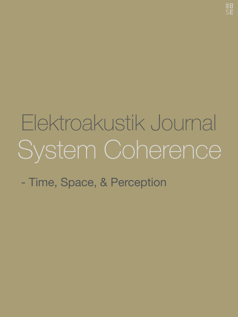 Vol. 4: System Coherence | Time, Space & Perception